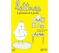 Lettres à plumes et à poils Philippe Lechermeier (Auteur), Delphine Perret (Auteur), Delphine Perret (Illustration)