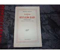 Marcel Proust – Lettres à Reynaldo Hahn – Préface Emmanuel Berl – Éd. Philippe Kolb – Gallimard