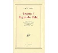 Marcel Proust – Lettres à Reynaldo Hahn – Préface Emmanuel Berl – Éd. Philippe Kolb – Gallimard