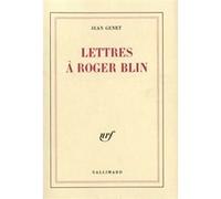 Lettres à Roger Blin Jean Genet (Auteur)