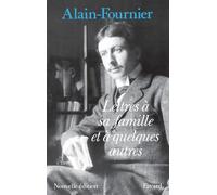 Lettres à sa famille et à quelques autres