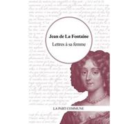 Lettres à sa femme