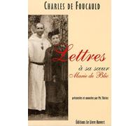 Lettres à sa soeur Marie de Blic