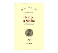 Lettres à Sandra - Cartas a Sandra - Vergilio Ferreira - Gallimard - broché - Lettres