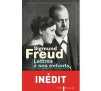 Lettres à ses enfants Sigmund Freud (Auteur), Fernand Cambon (Traduction), Michaël Schröter (Edité par)