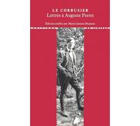 LETTRES A SES MAITRES. TOME 1. LETTRES A AUGUSTE PERRET