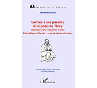 Lettres à ses parents d'un poilu de Thizy (décembre 1914-septembre 1919)