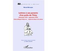 Marcel Béroujon – Lettres à ses parents d'un poilu de Thizy (décembre 1914-septembre 1919) – Broché