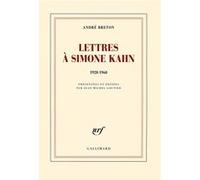 Lettres à Simone Kahn André Breton (Auteur), Jean-Michel Goutier (Edité par)
