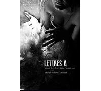 LETTRES À: Textes à lire - Textes à dire - Textes à jouer...