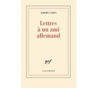Lettres à un ami allemand Albert Camus (Auteur)