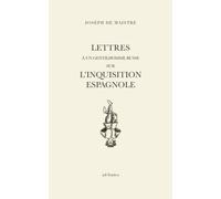 LETTRES À UN GENTILHOMME RUSSE SUR L’INQUISITION ESPAGNOLE