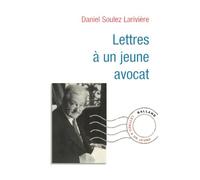 Lettres à un jeune avocat