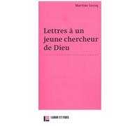 Lettres à un jeune chercheur de Dieu