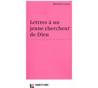 Lettres à un jeune chercheur de Dieu Madame Martine Lecoq (Auteur)