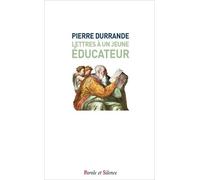 Lettres À Un Jeune Éducateur
