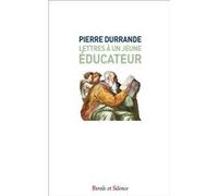 Lettres à un jeune éducateur