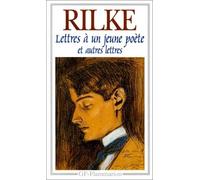 Lettres a un jeune poete et autres lettres