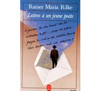 Lettres À Un Jeune Poète - Proses - Poèmes Français