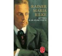 Lettres à un jeune poète Rainer Maria Rilke (Auteur)