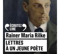Rainer Maria Rilke – Lettres à un jeune poète – trad. Marc de Launay – CD audio – Gallimard