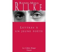 Lettres à un jeune poète (*) - Rainer Maria Rilke - Grasset - broché - Lettres