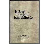 Lettres à un juif bouddhiste