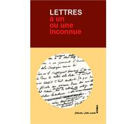 Lettres à un ou une inconnue - Collectif - Acoria - broché - Essai
