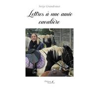 Lettres à une amie cavalière