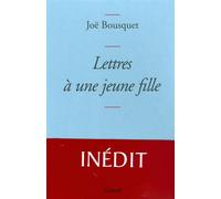 Lettres a une jeune fille - Joë Bousquet - Grasset - broché - Roman