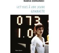 Lettres à une jeune gymnaste Nadia Comaneci (Auteur)
