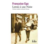 Lettres à une Noire Récit antillais - Françoise Ega - Gallimard - Poche - Roman