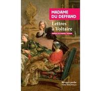 Lettres à Voltaire Marie Du Deffand (Auteur), Chantal Thomas (Préface)