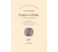 Lettres à Zelda et autres correspondances Francis Scott Fitzgerald (Auteur), Tanguy Kenec'hdu (Traduction), Margaret M. Duggan (Edité par), Matthew Joseph Bruccoli (Edité par)
