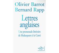 Lettres anglaises : Une promenade littéraire de Shakespeare à Le Carré