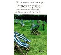 Lettres anglaises: Une promenade littéraire de Shakespeare à Le Carré