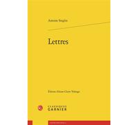 Lettres - Antoine Singlin - Classiques Garnier - broché - Témoignage