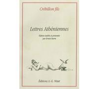 Lettres athéniennes - Claude-Prosper de Crébillon (Crébillon fils) - Nizet - broché - Récit