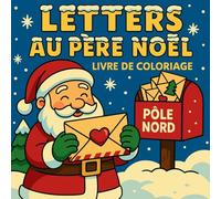 Lettres au Père Noël - Livre de coloriage