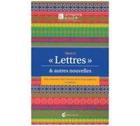 Lettres" & Autres Nouvelles - Prix Littéraire Alain Decaux De La Francophonie 6e Édition