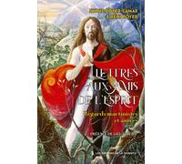 Lettres aux Amis de l'Esprit Regards martinistes et autres 2022 - Rémi Boyer - La Tarente Eds De - broché - Essai