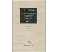 Lettres Aux Autres Trois Jeunes Artistes Des Annees 50 Trois jeunes artistes des années 50 - J. Criton - Joca Seria - broché - Essai