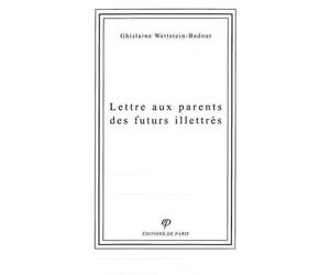 Lettres aux parents des futurs illettrés