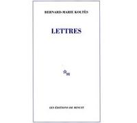 Lettres Bernard-Marie Koltès (Auteur)