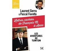 Lettres Cachées De François M. À Anne - Les Aventures De Tonton
