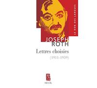 Lettres choisies: (1911 - 1939)