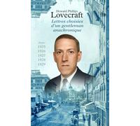 Lettres choisies d’un gentleman anachronique