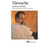 Lettres choisies - Friedrich Nietzsche - Gallimard - Poche - Lettres