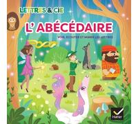 Lettres et Cie - Français PS-MS-GS-CP - Ed. 2024 - Abécédaire - Album