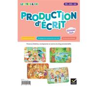 Florence Mathias – Lettres & Cie Production d'écrit PS/MS/GS – Guide enseignant & flashcards – 2025